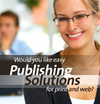 Publishing solutions for print and web